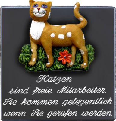 Sprücheschild Katzen sind freie Mitarbeiter...