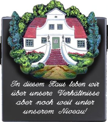 Sprücheschild In diesem Haus leben wir...